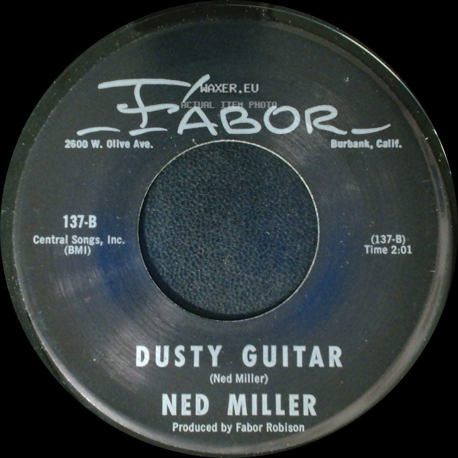 Ned Miller - Do What You Do Do Well / Dusty Guitar side B