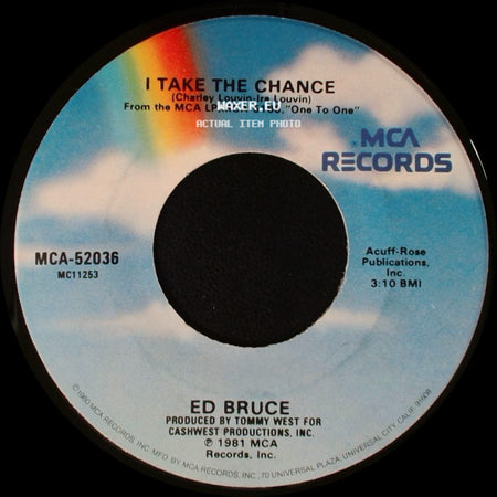 Ed Bruce - I Take The Chance / Love's Found You And Me side A