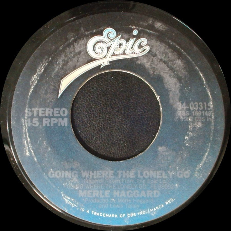 Merle Haggard - Someday You're Gonna Need Your Friends Again / Going Where The Lonely Go side B