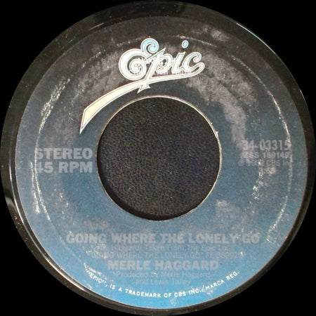 Merle Haggard - Someday You're Gonna Need Your Friends Again / Going Where The Lonely Go side B