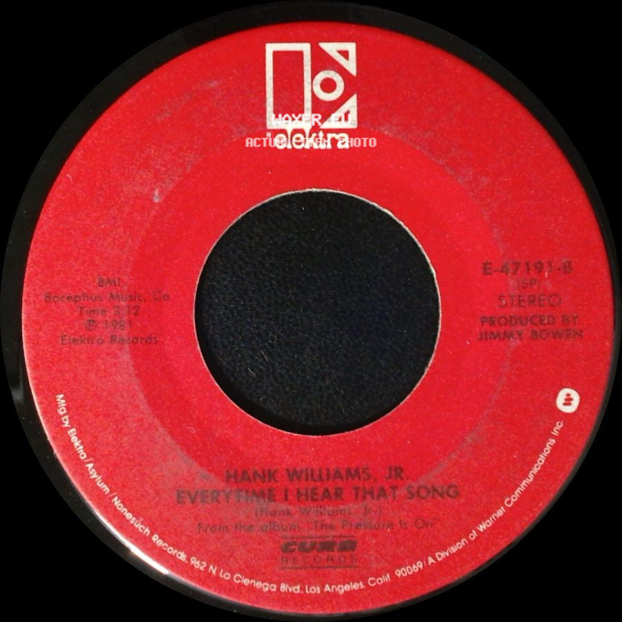 Hank Williams, Jr. - All My Rowdy Friends (Have Settled Down) / Everytime I Hear That Song side B