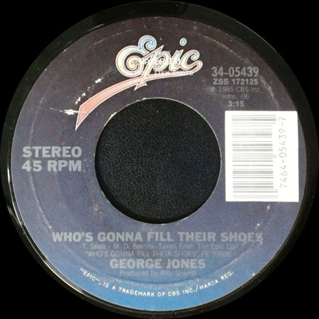 George Jones - A Whole Lot Of Trouble For You / Who's Gonna Fill Their Shoes side B