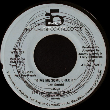 Laque - Give Me Some Credit / Give Me Some Credit side A