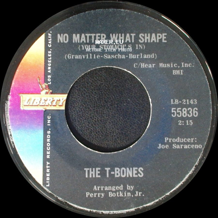 The T-Bones - No Matter What Shape (Your Stomach's In) / Feelin' Fine side A