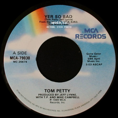 Tom Petty - Yer So Bad / Love Is A Long Road side A