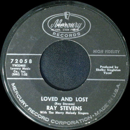 Ray Stevens - Loved And Lost / Santa Claus Is Watching You side A