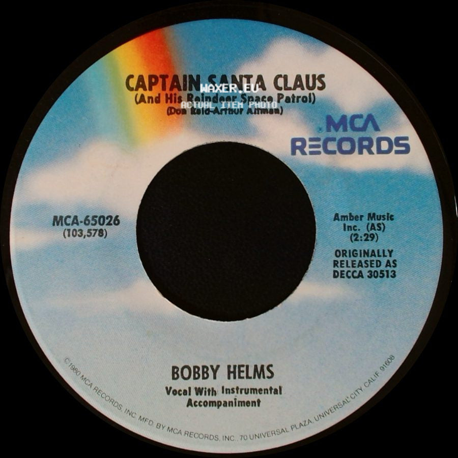Bobby Helms - Captain Santa Claus (And His Reindeer Space Patrol) / Jingle Bell Rock side A