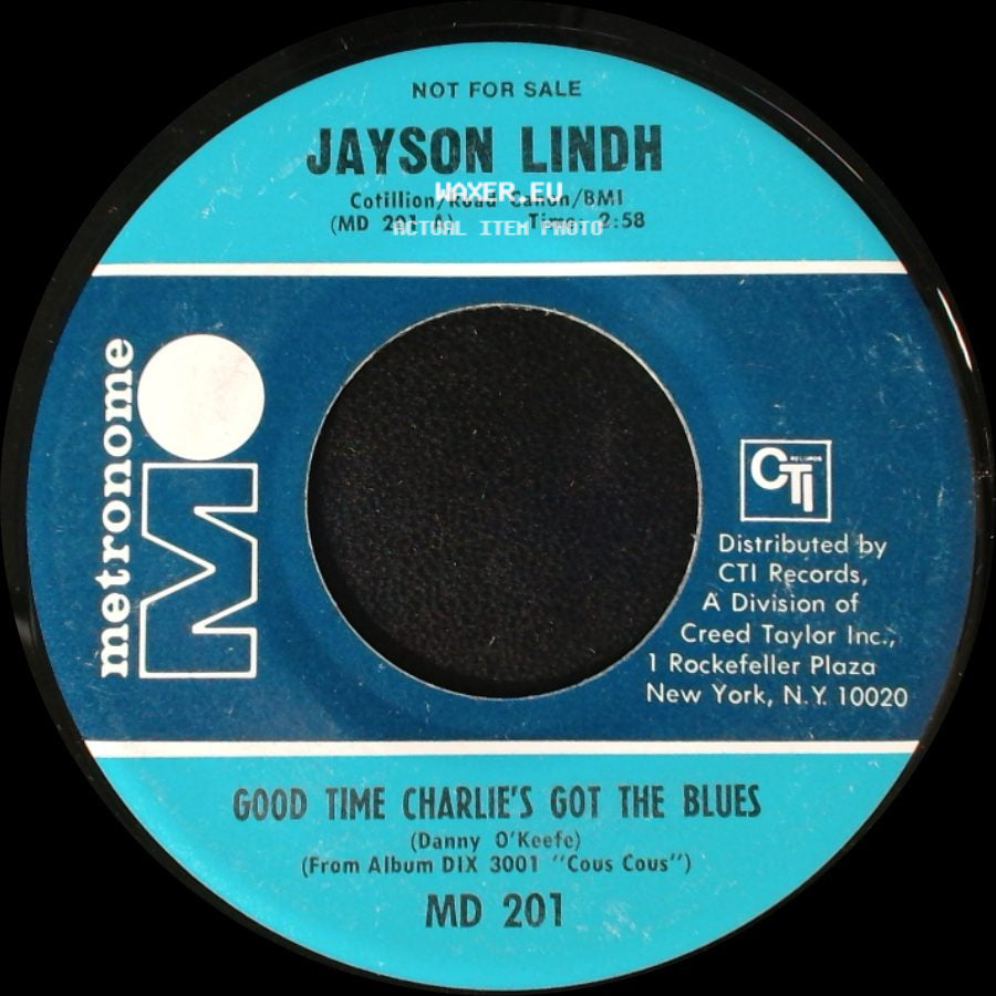Jayson Lindh - Good Time Charlie's Got The Blues / Good Time Charlie's Got The Blues side A