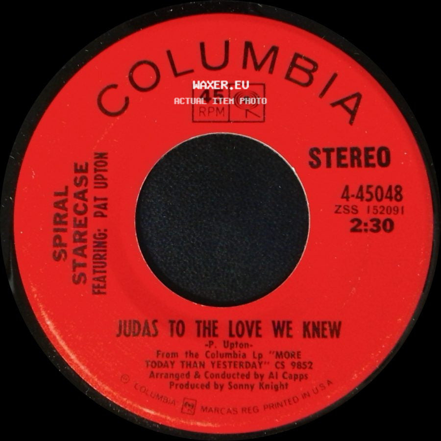 Spiral Staircase Featuring Pat Upton - Judas To The Love We Knew / She's Ready side A