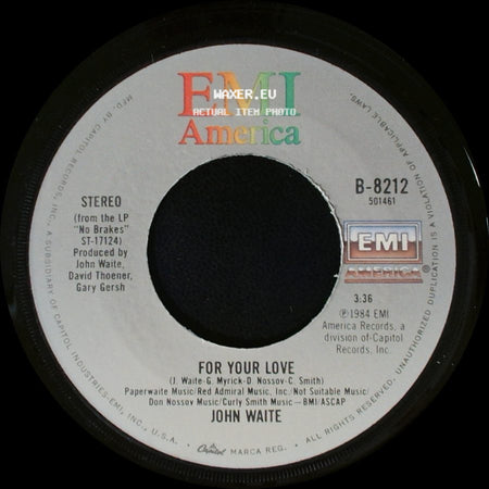 John Waite - For Your Love / Missing You side A