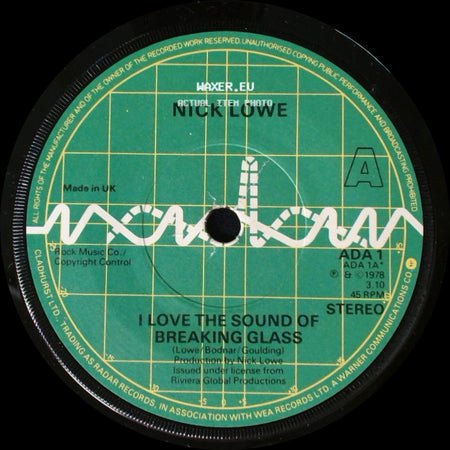 Nick Lowe With Rockpile / Nick Lowe - They Called It Rock / I Love The Sound Of Breaking Glass side B