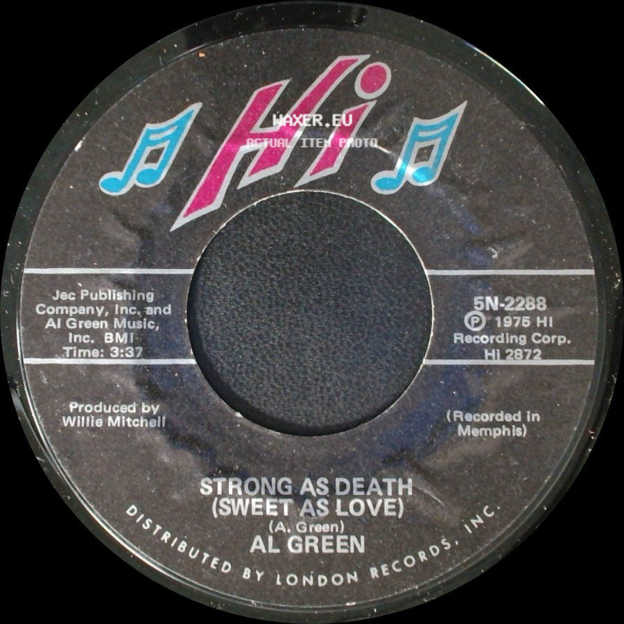 Al Green - Strong As Death (Sweet As Love) / Oh Me, Oh My (Dreams In My Arms) side A