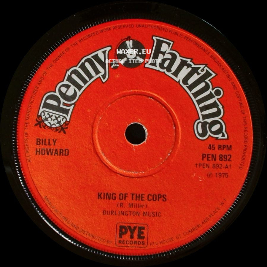 Billy Howard - King Of The Cops / Bond Is A Four Letter Word side A