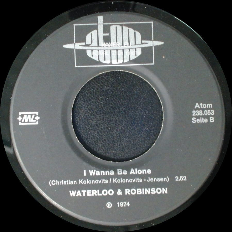 Waterloo & Robinson - Hollywood / I Wanna Be Alone side B