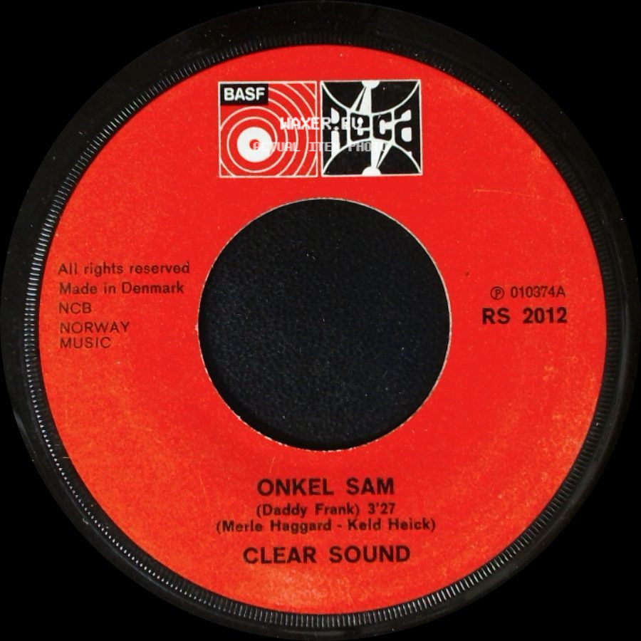 Clear Sound - Onkel Sam / Danse Hele Natten Lang side A