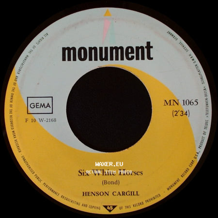 Henson Cargill - Six White Horses / Row Row Row side A