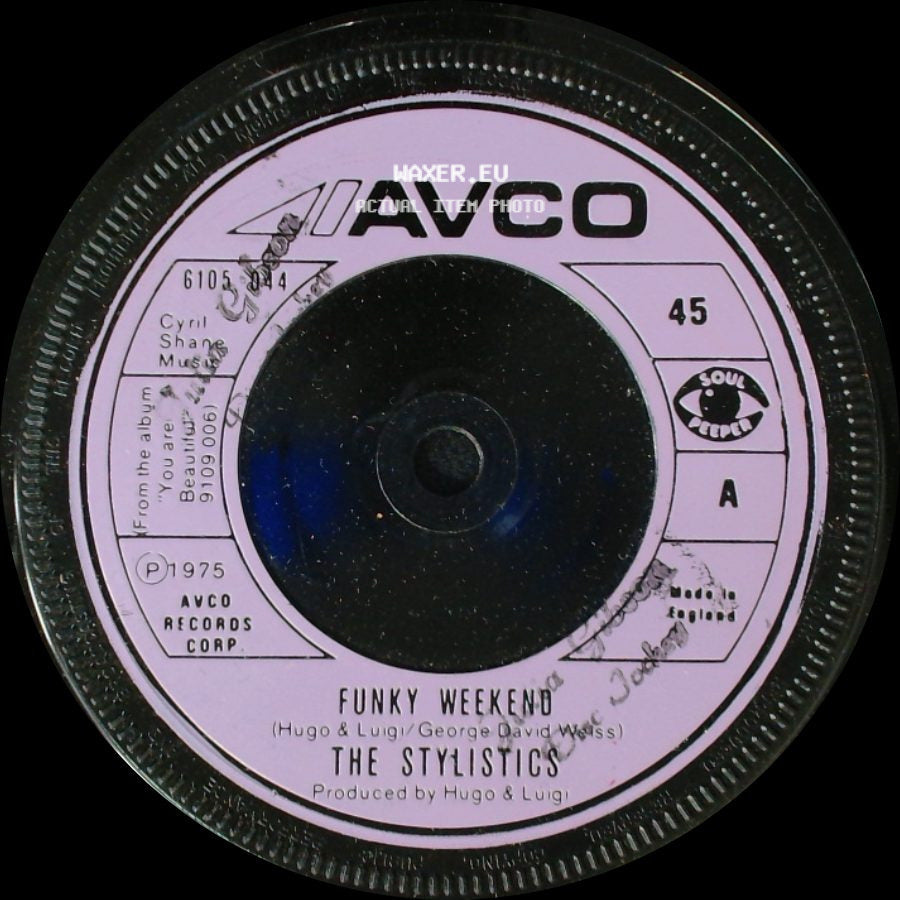 The Stylistics - Funky Weekend / If You Are There side A
