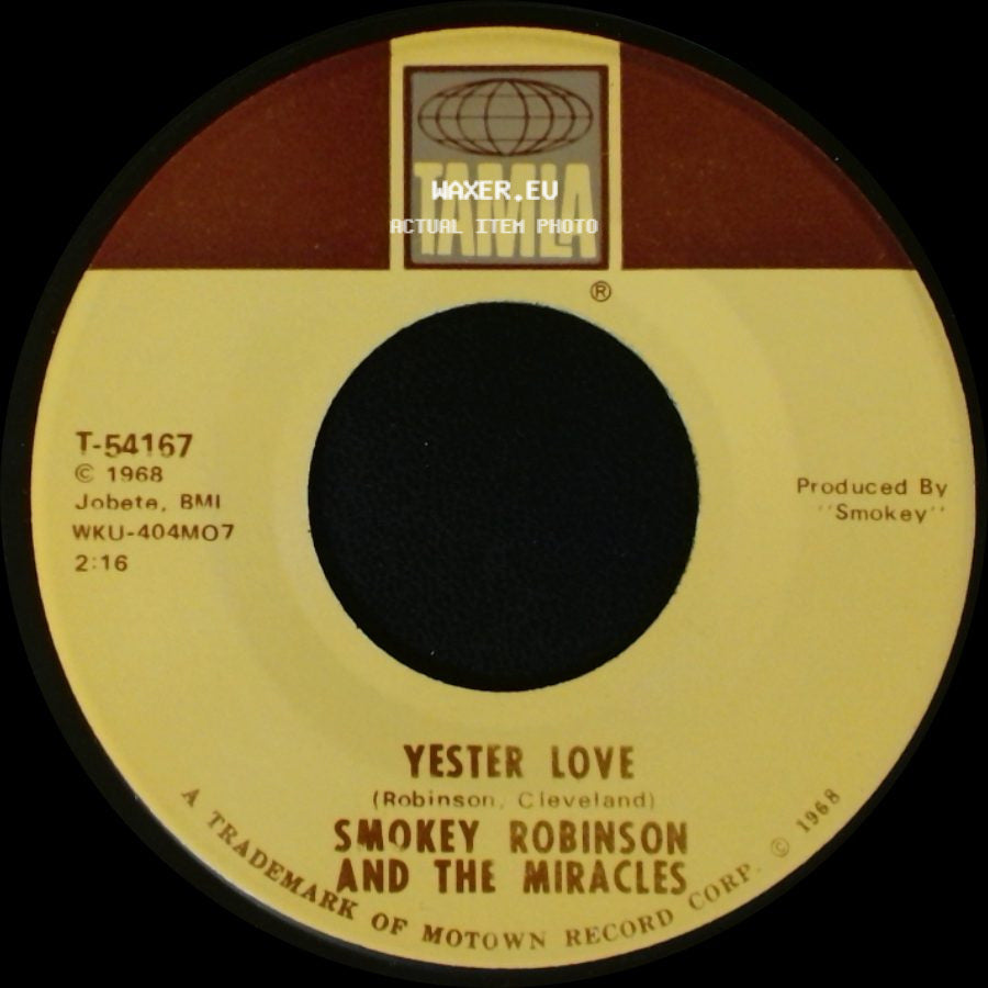 Smokey Robinson And The Miracles - Yester Love / Much Better Off side A