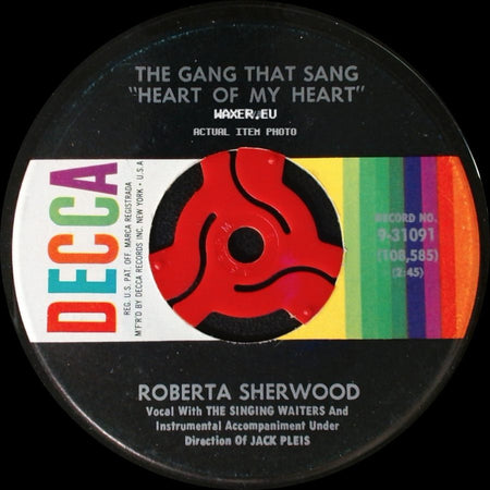 Roberta Sherwood - The Gang That Sang "Heart Of My Heart" / Ace In The Hole side A