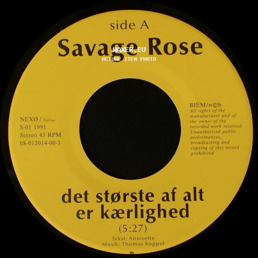 Savage Rose - Det Største Af Alt Er Kærlighed / Lille Grønne Abe side A