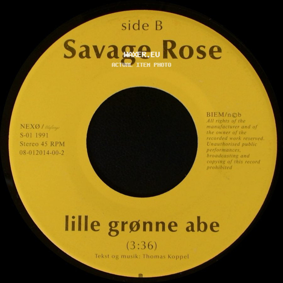 Savage Rose - Det Største Af Alt Er Kærlighed / Lille Grønne Abe side B