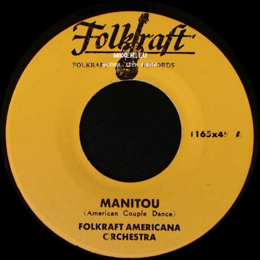 Folkraft Americana Orchestra / Grady Hester - Manitou (American Couple Dance) / Put Your Little Foot side A