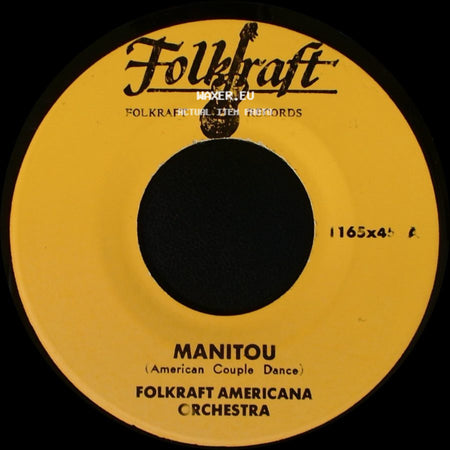 Folkraft Americana Orchestra / Grady Hester - Manitou (American Couple Dance) / Put Your Little Foot side A