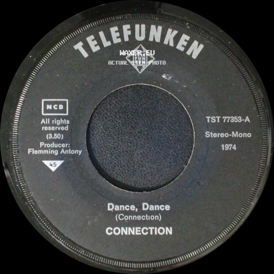 Connection - Dance, Dance / Never In My Life side A