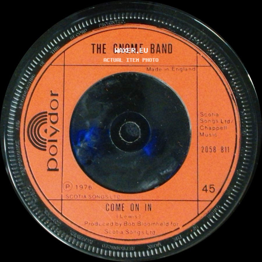 The Gnome Band - Bionic Gnome / Come On In side B