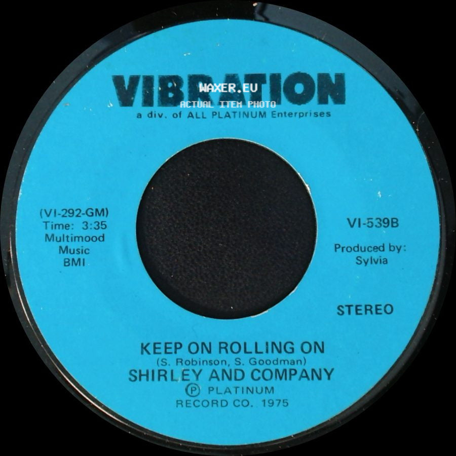 Shirley And Company / Shirley And Company (Featuring Jesus Alvarez) - Keep On Rolling On / Disco Shirley side A