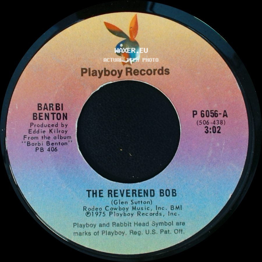 Barbi Benton - The Reverend Bob / Ain't That Just The Way (That Life Goes Down) side A
