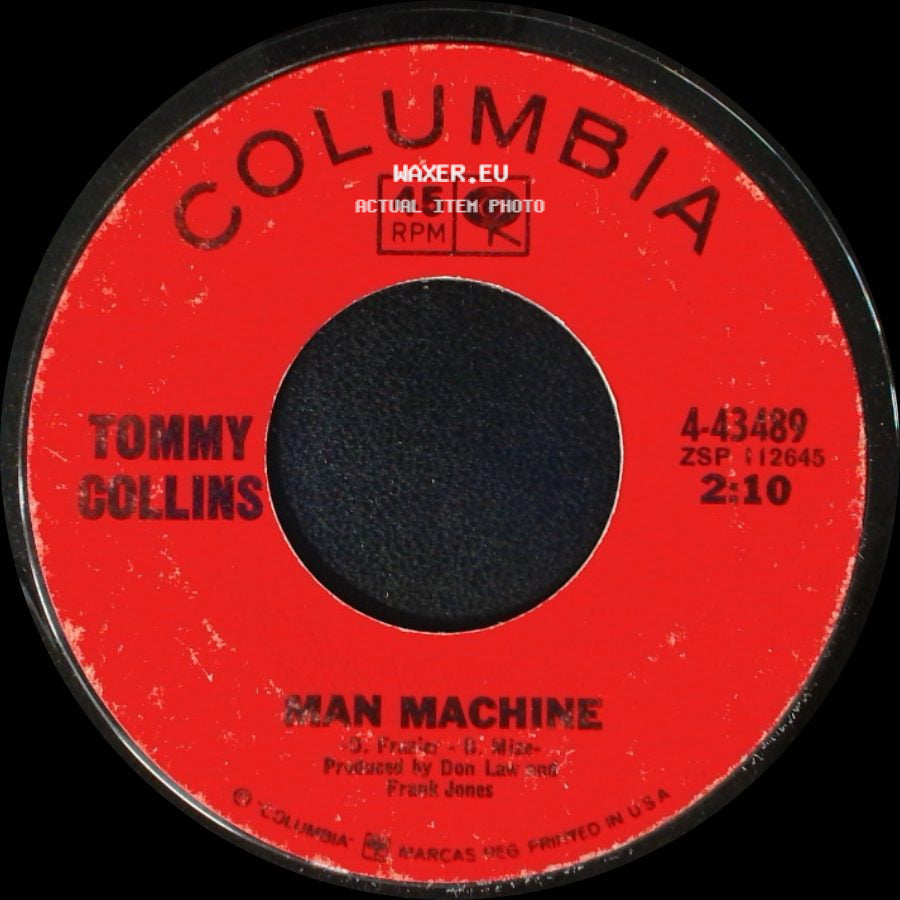 Tommy Collins - If You Can't Bite, Don't Growl / Man Machine side B