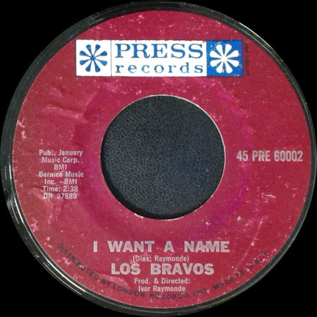Los Bravos - Black Is Black / I Want A Name side B