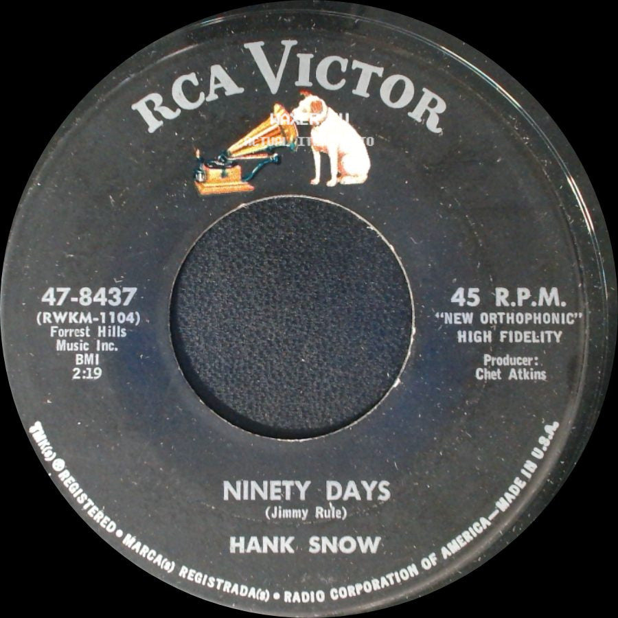 Hank Snow - Ninety Days / My Memories Of You side A