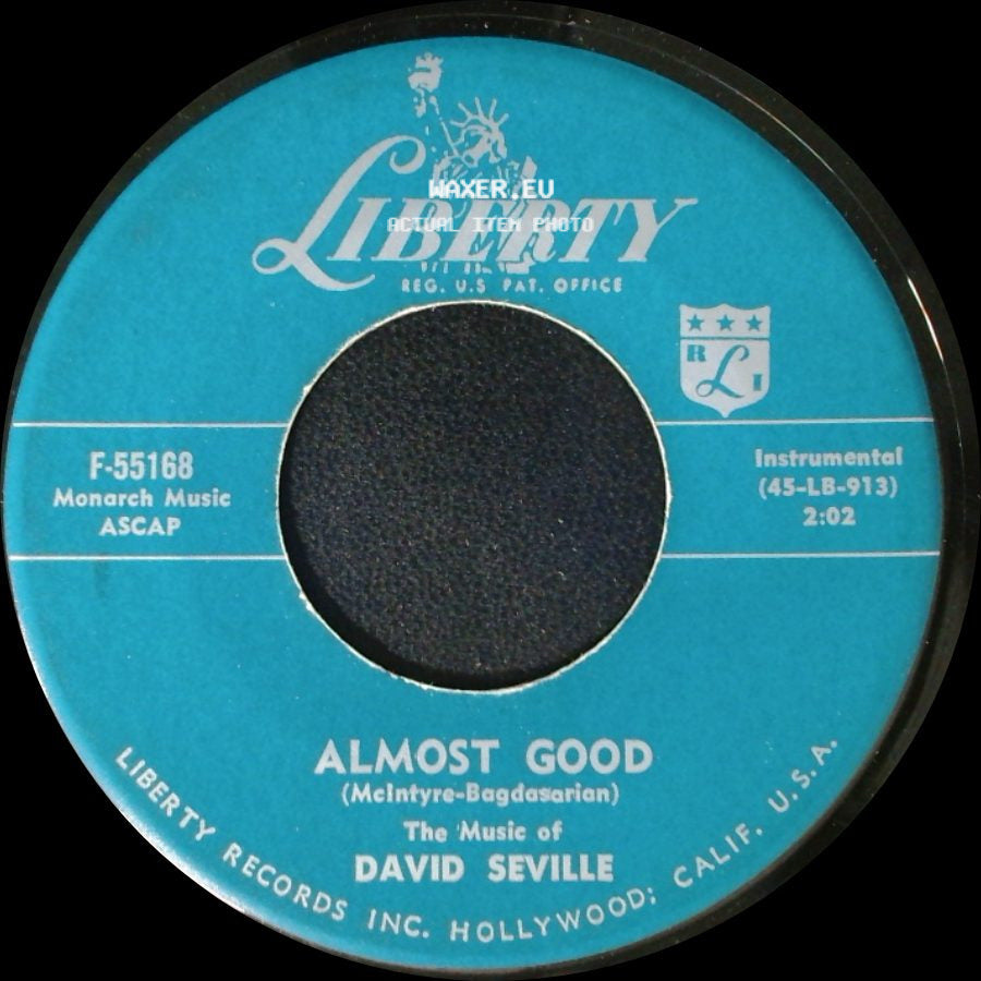 The Chipmunks / David Seville - The Chipmunk Song / Almost Good side B