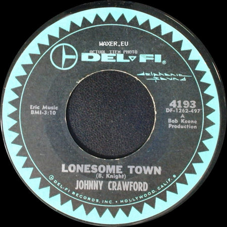 Johnny Crawford - Lonesome Town / Proud side A