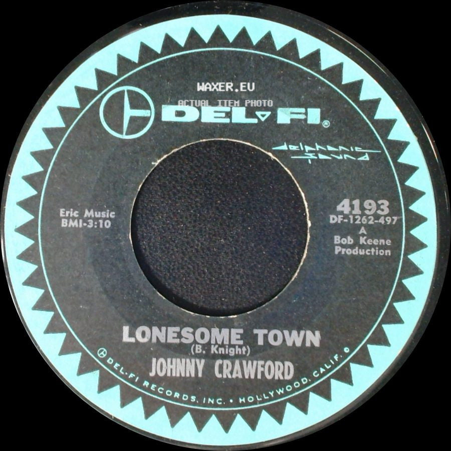 Johnny Crawford - Lonesome Town / Proud side A