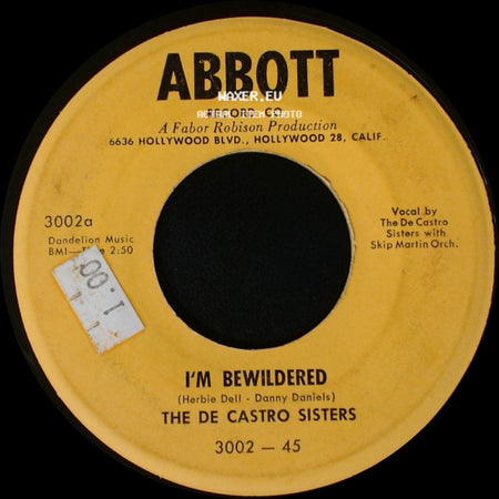 The De Castro Sisters - I'm Bewildered / To Say You're Mine side A