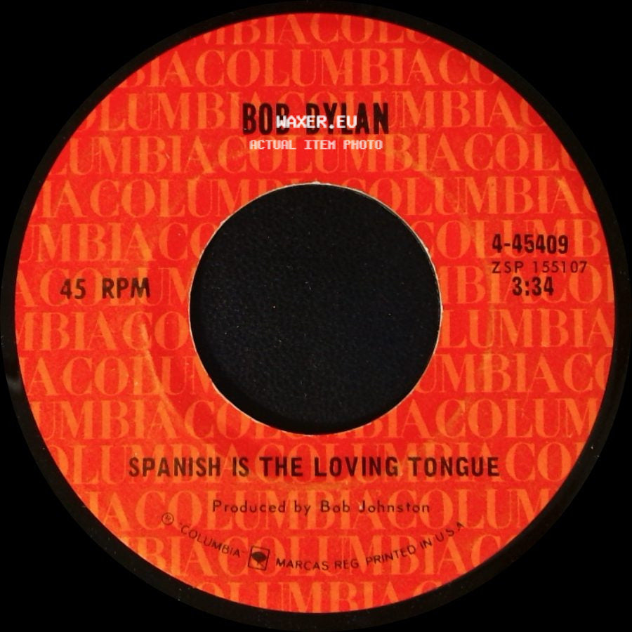 Bob Dylan - Watching The River Flow / Spanish Is The Loving Tongue side B