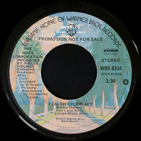 The Hues Corporation - I Caught Your Act / I Caught Your Act side A