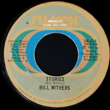Bill Withers - You / Stories side B