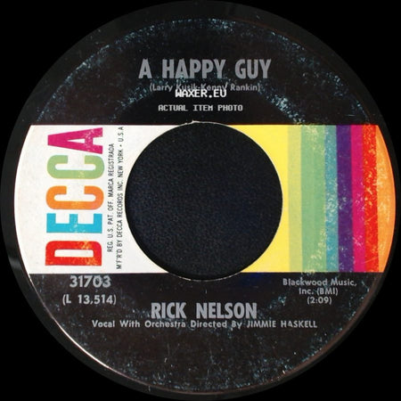 Rick Nelson - A Happy Guy / Don't Breathe A Word side A