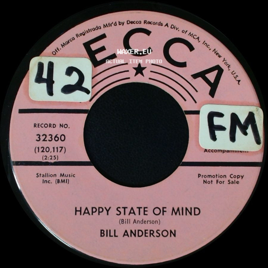 Bill Anderson - Happy State Of Mind / Time's Been Good To Me side A