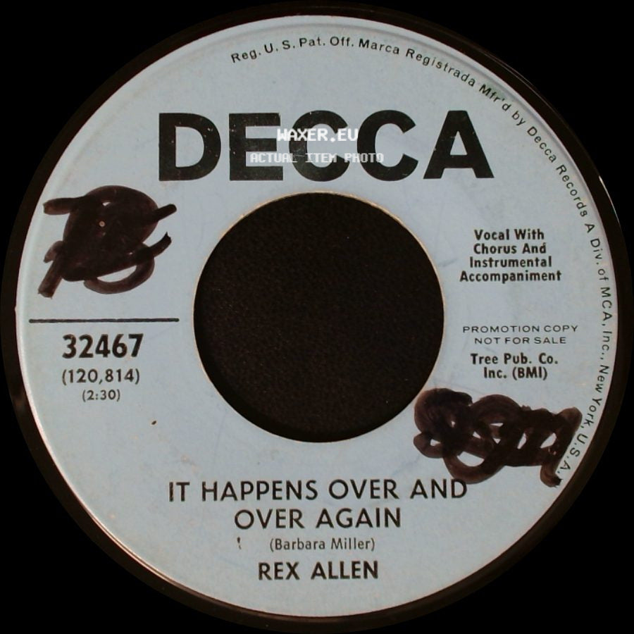 Rex Allen - It Happens Over And Over Again / Sai Finis side A