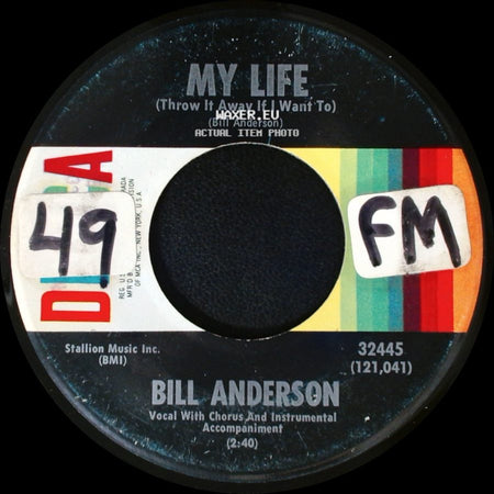 Bill Anderson - To Be Alone / My Life (Throw It Away If I Want To) side B