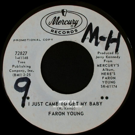 Faron Young - I Just Came To Get My Baby / Missing You Was All I Did Today side A