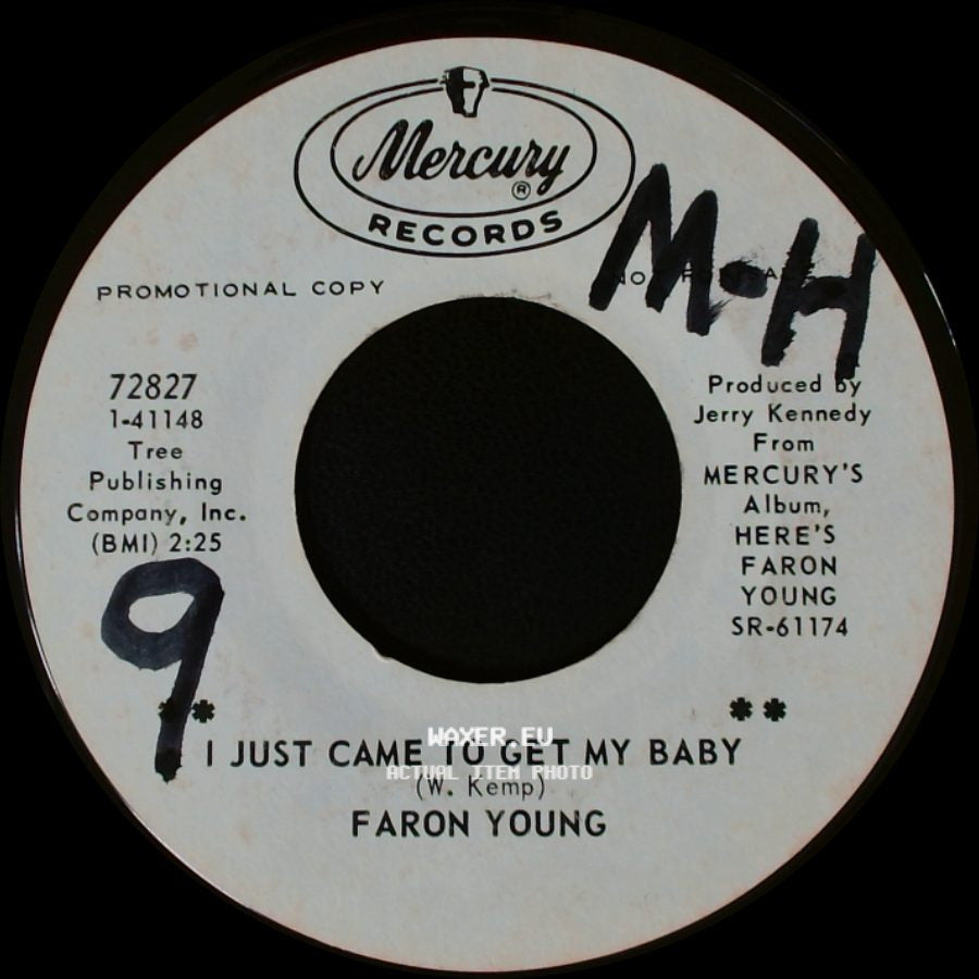 Faron Young - I Just Came To Get My Baby / Missing You Was All I Did Today side A