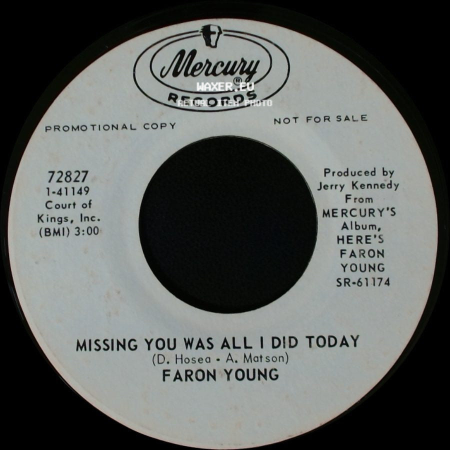 Faron Young - I Just Came To Get My Baby / Missing You Was All I Did Today side B