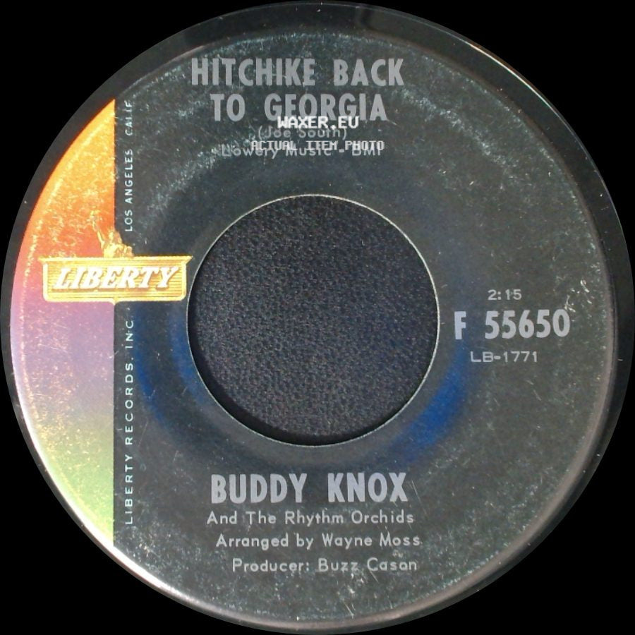 Buddy Knox And The Rhythm Orchids - Hitchike Back To Georgia / Thanks A Lot side A