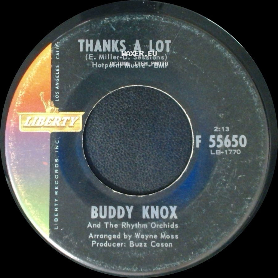 Buddy Knox And The Rhythm Orchids - Hitchike Back To Georgia / Thanks A Lot side B